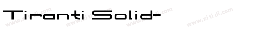 Tiranti Solid字体转换
